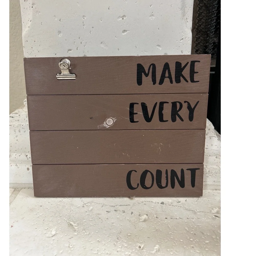 Faux Wooden Inspirational Quote Sign Make‎ Every Count Home Decor
